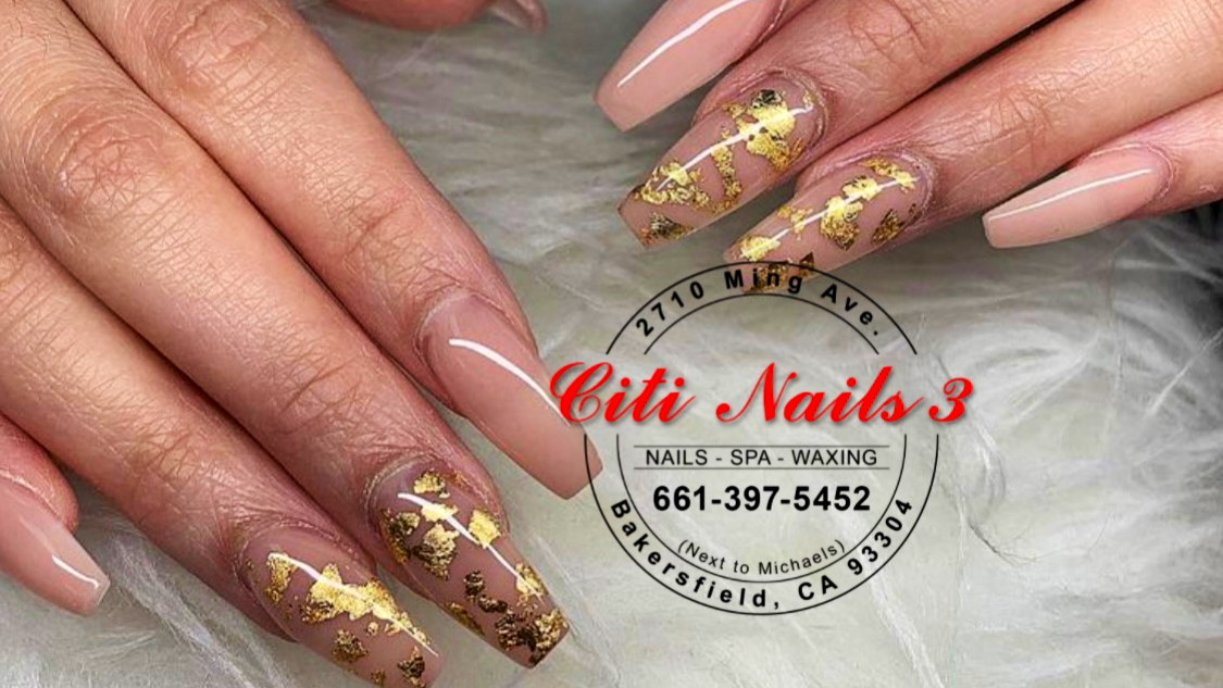 Citi Nails 3 Bakersfield - Nail Salon in Bakersfield