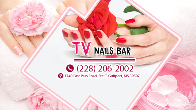 TV Nails Bar - Nail Salon in Gulfport