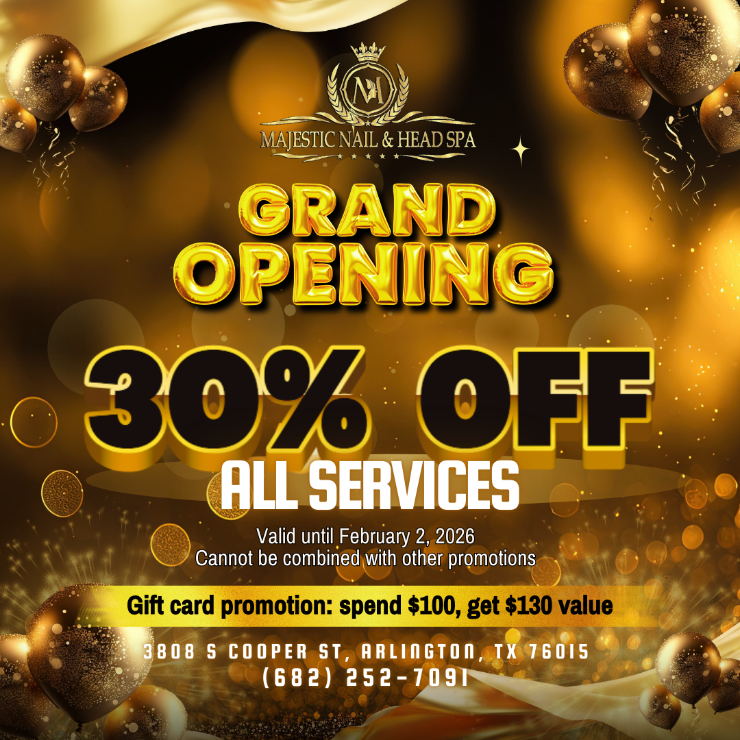 Majestic Nail & Head Spa - Nail Salon in Arlington
