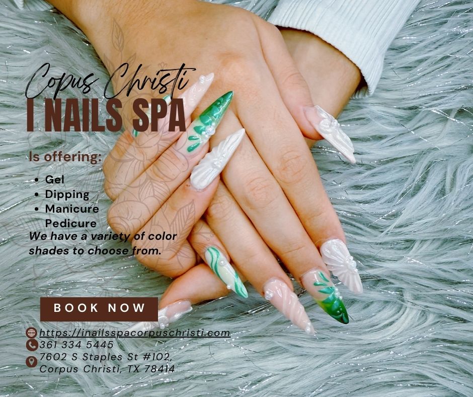 I Nails Spa Corpus Christi - Nail Salon in Corpus Christi